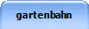 gartenbahn